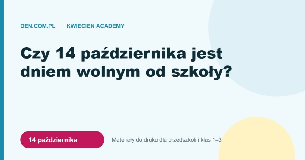 Czy Dzień Edukacji Narodowej jest dniem wolnym od szkoły? Podstawa prawna – Kwiecien Academy